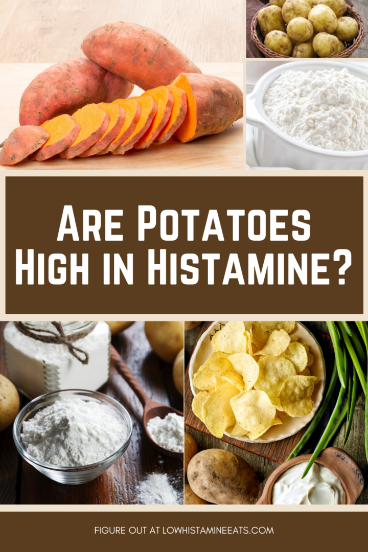 Are Potatoes High in Histamine? Low Histamine Eats