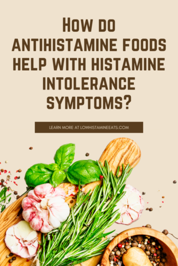 50+ Natural Antihistamine Foods (to Lower Histamine) | Low Histamine Eats