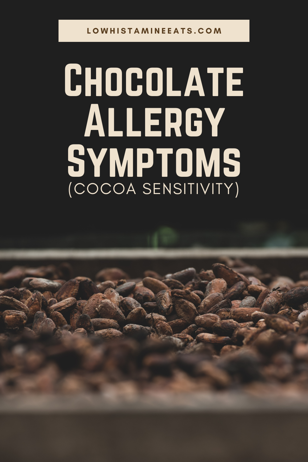 Do I Have a Chocolate Intolerance (or Chocolate Allergy)?