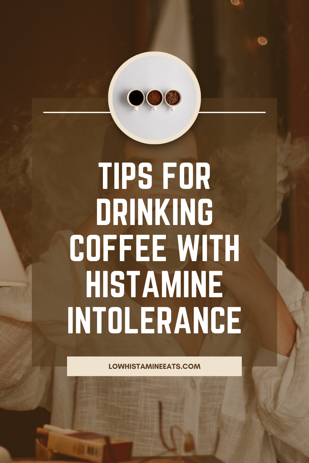 Is Coffee High in Histamine? (Caffeine & Histamine Intolerance)