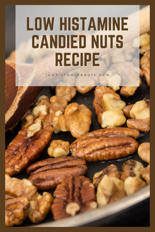 LowSugar Candied Pecans Recipe (Low Histamine Dessert)