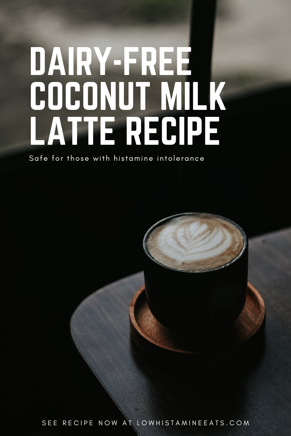Low Histamine Coffee Recipe (DairyFree Latte)