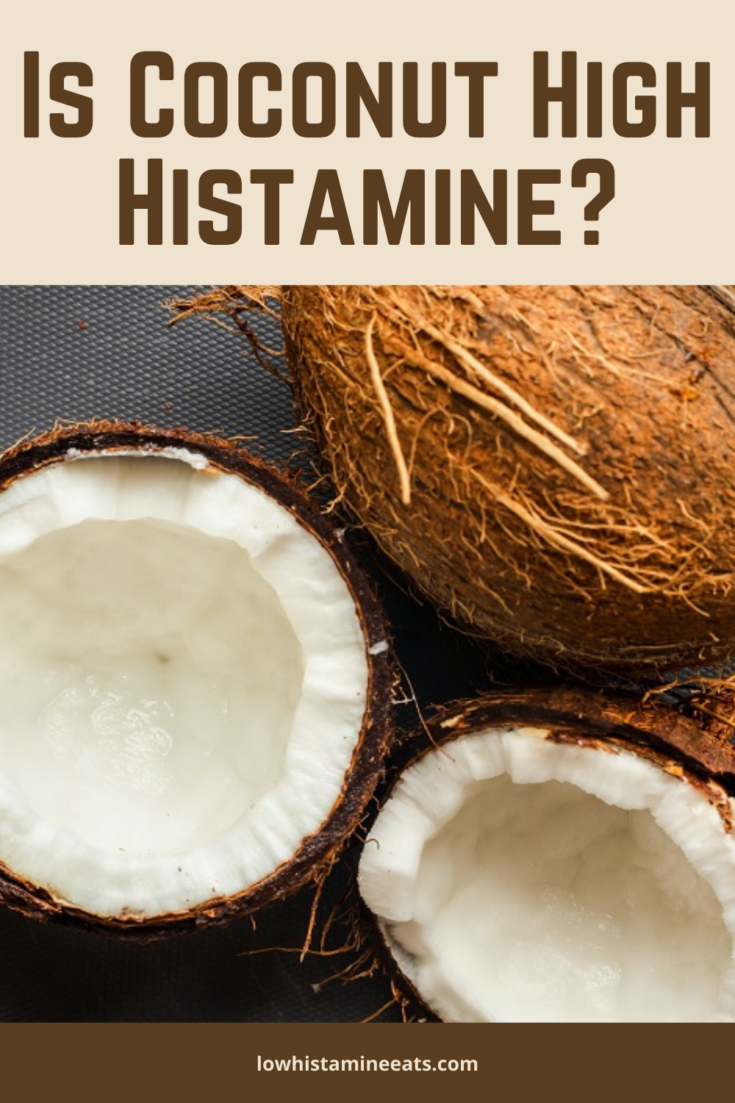 Is Coconut High Histamine? | Low Histamine Eats