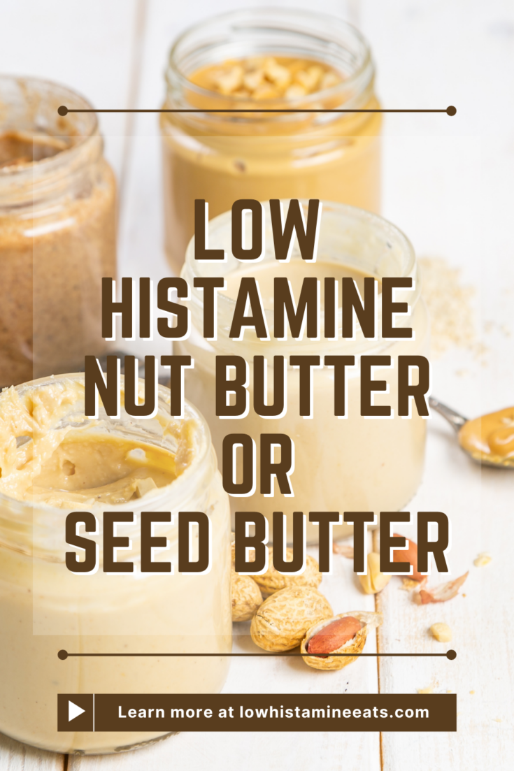 Low Histamine Nut Butter or Seed Butter (Tutorial)