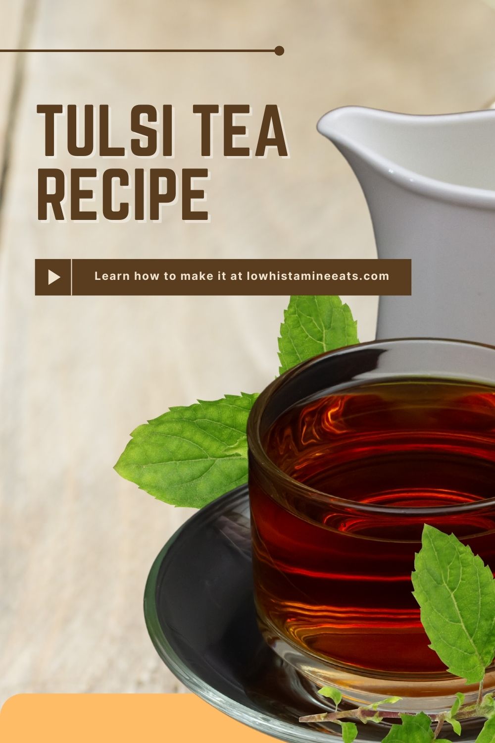 Holy Basil Tea Recipe (Using Fresh or Dried Tulsi)