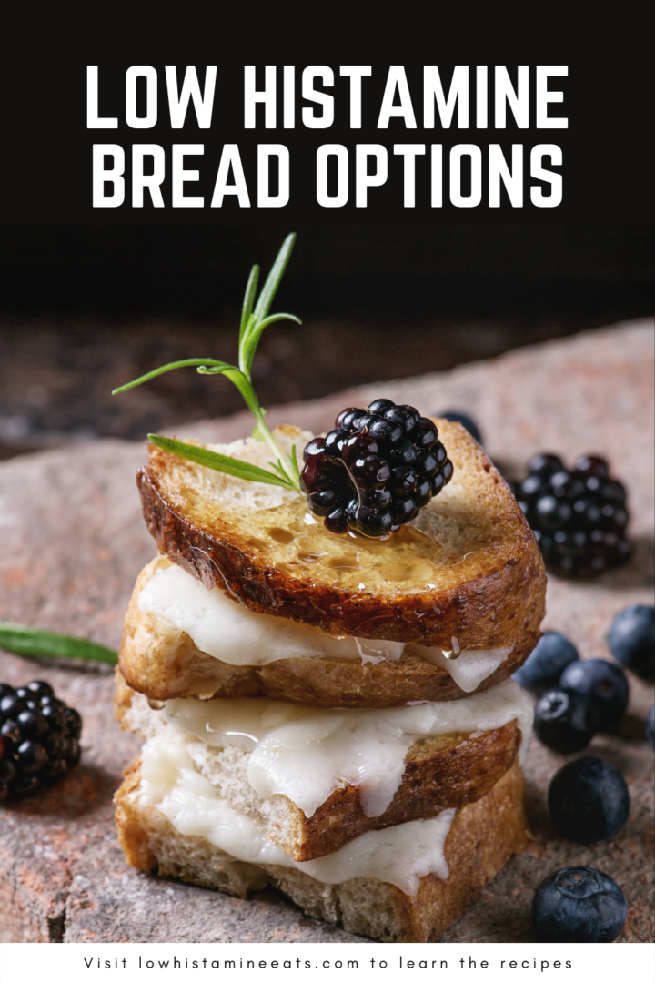 Low Histamine Bread Options (Recipes & Brands)