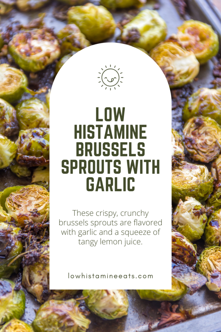 Baked Brussels Sprouts with Garlic (Low Histamine)