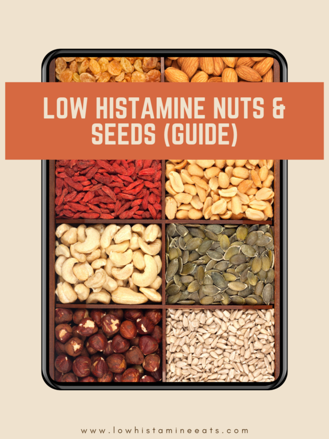 Guide to Low Histamine Nuts and Seeds