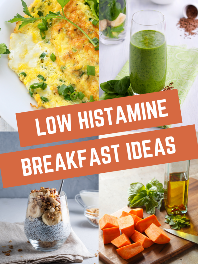 Low Histamine Breakfast Ideas