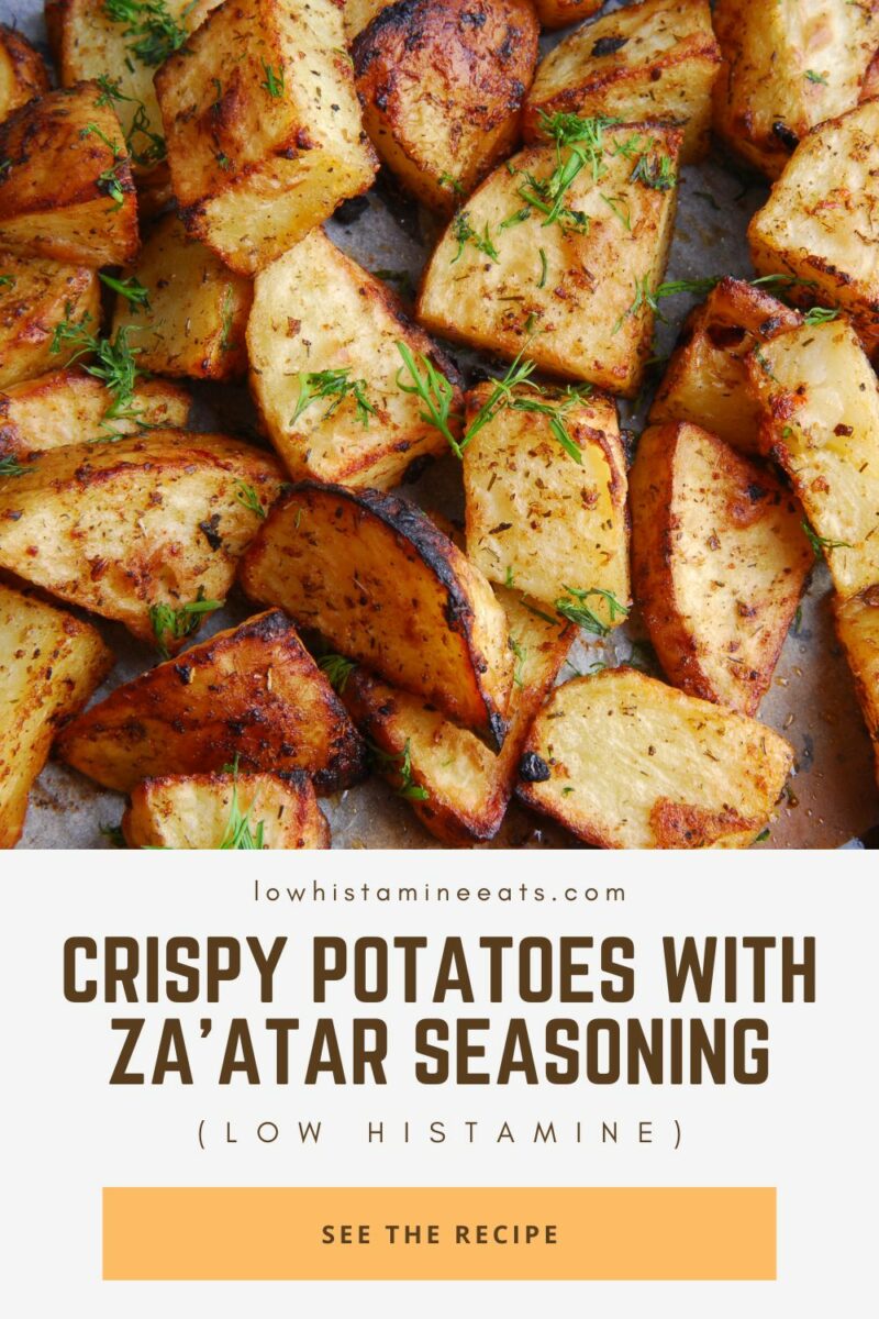 Crispy Roasted Za’atar Potatoes (Low Histamine)